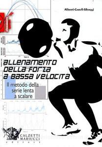 Allenamento della forza a bassa velocità. Il metodo della serie lenta a scalare.pdf