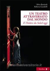 Un teatro attraversato dal mondo. Il Théâtre du Soleil oggi.pdf