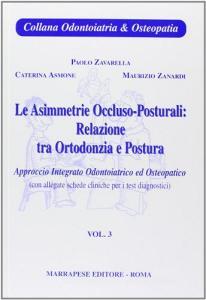 Asimmetrie occluso posturali: relazioni tra ortodonzia e postura vol.3.pdf