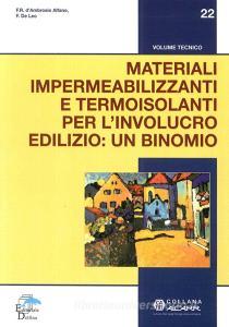 Materiali impermeabilizzanti e termoisolanti per linvolucro edilizio: un binomio.pdf