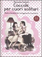 Coccole per cuori solitari. Teorie e tecniche del corteggiamento (romantico).pdf