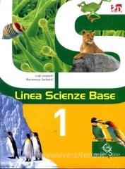 Linea scienze base. Con scienze block. Per la Scuola media. Con espansione online vol.1.pdf