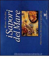 I sapori del mare. Dalla Sardegna, 300 ricette di un grande chef.pdf