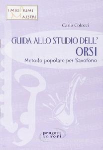 Guida allo studio dellOrsi. Metodo popolare per saxofono. Con CD Audio.pdf