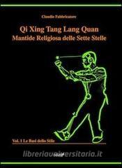Qi Xing Tang Lang Quan. Mantide religiosa delle sette stelle.pdf