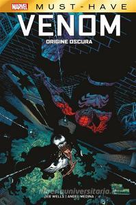 Ebook Marvel Must-Have: Venom - Origine Oscura di Zeb Wells, Angel Medina edito da Panini Marvel Italia
