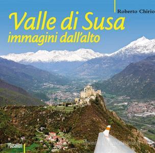 Valle di Susa. Immagini dallalto. Ediz. illustrata.pdf