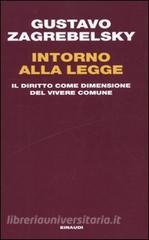 Intorno alla legge. Il diritto come dimensione del vivere comune.pdf