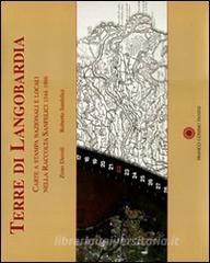Terre di Langobardia. Carte a stampa nazionali e locali nella Raccolta Sanfelici 1544-1996.pdf