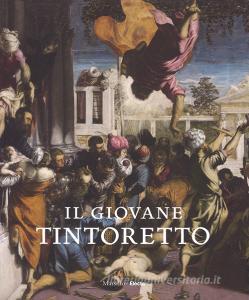 Il giovane Tintoretto. Catalogo della mostra (7 settembre-2018-6 gennaio 2019). Ediz. a colori.pdf