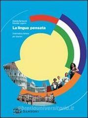 La lingua pensata. Grammatica italiana per stranieri.pdf