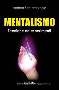 Mentalismo. Tecniche ed esperimenti.pdf