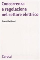 Concorrenza e regolazione nel settore elettrico.pdf