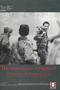 Tra emozione e ragione. Il cinema di Guido Chiesa.pdf