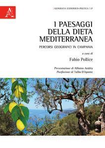 I paesaggi della dieta mediterranea. Percorsi geografici in Campania.pdf