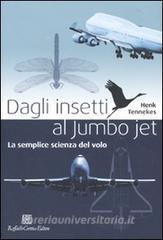 Dagli insetti al Jumbo Jet. La semplice scienza del volo.pdf
