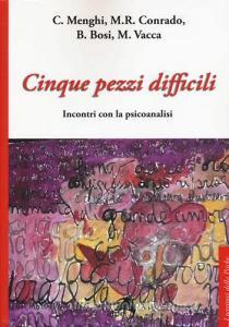 Cinque pezzi difficili. Incontri con la psicoanalisi.pdf