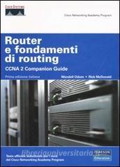 Router e fondamenti di routing. CCNA 2 companion guide..pdf