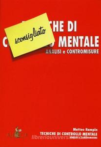 Tecniche di controllo mentale. Analisi e contromisure.pdf