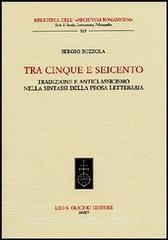 Tra Cinque e Seicento. Tradizione e anticlassicismo nella sintassi della prosa letteraria.pdf