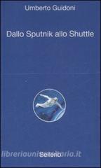 Dallo sputnik allo shuttle.pdf