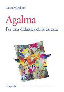 Agalma. Per una didattica della carezza.pdf