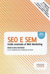 SEO e SEM. Guida avanzata al web marketing.pdf