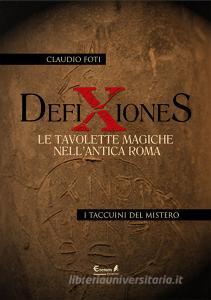 Defixiones. Le tavolette magiche nellantica Roma.pdf