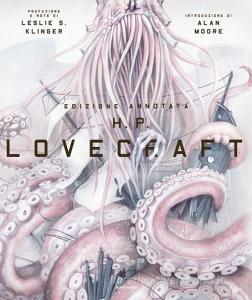 Ebook H.P. Lovecraft. Edizione annotata di Lovecraft Howard Phillips edito da Mondadori
