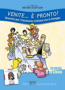 Venite... È pronto! Itinerario per liniziazione cristiana con le famiglie. Quarto anno. Schede.pdf