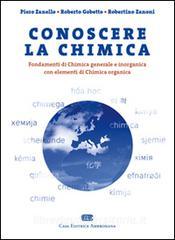 Conoscere la chimica. Fondamenti di chimica generale e inorganica con elementi di chimica organica.pdf