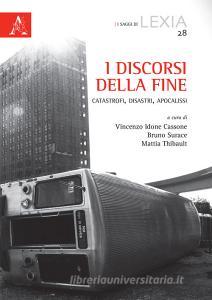 I discorsi della fine. Catastrofi, disastri, apocalissi.pdf
