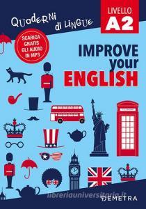 Improve your english A2. Con Contenuto digitale per download.pdf