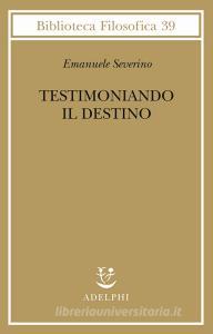 Testimoniando il destino.pdf