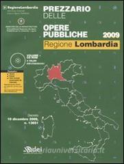 Prezzario delle opere pubbliche 2009. Regione Lombardia. Con CD-ROM.pdf