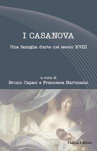 Ebook I Casanova di Bruno Capaci, Francesca Hartmann edito da Pàtron Editore