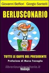 Berlusconario. Tutte le gaffe del presidente.pdf