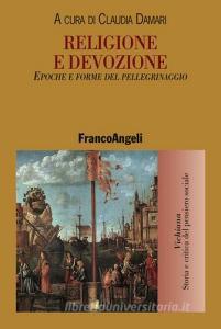 Religione e devozione. Epoche e forme del pellegrinaggio.pdf