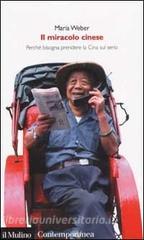 Il miracolo cinese. Perché bisogna prendere la Cina sul serio.pdf