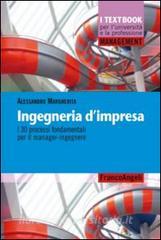 Ingegneria dimpresa. I 30 processi fondamentali per il manager-ingegnere.pdf