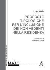 Proposte tipologiche per linclusione dei non vedenti nella residenza.pdf