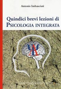 Quindici brevi lezioni di psicologia integrata.pdf