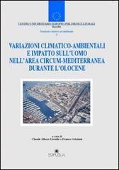 Variazioni climatico-ambientali e impatto sulluomo nellarea circum-mediterranea durante lolocene.pdf