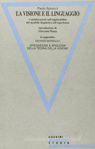 La visione e il linguaggio. Considerazioni sullapplicabilità del modello linguistico allesperienza.pdf