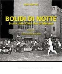 Bolidi di notte. Storia delle dieci ore di Messina.pdf