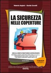 La sicurezza nelle coperture. Con Contenuto digitale per download e accesso on line.pdf
