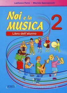 Noi e la musica. Libro dellalunno vol.2.pdf