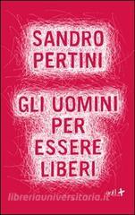 Gli uomini per essere liberi.pdf
