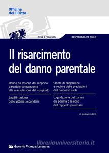 Il risarcimento del danno parentale.pdf