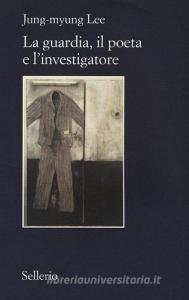 La guardia, il poeta e linvestigatore.pdf